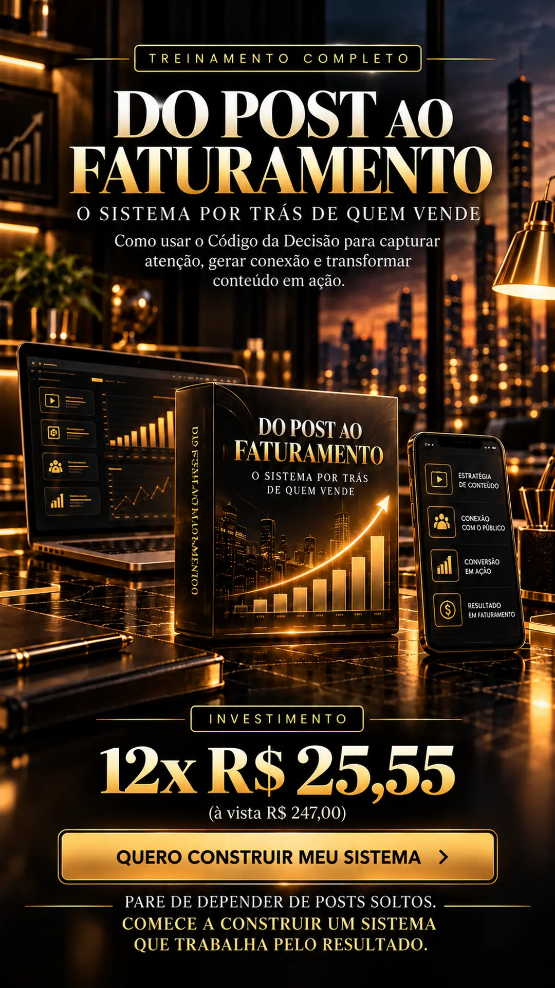 Treinamento completo Do Post ao Faturamento por R$ 247.