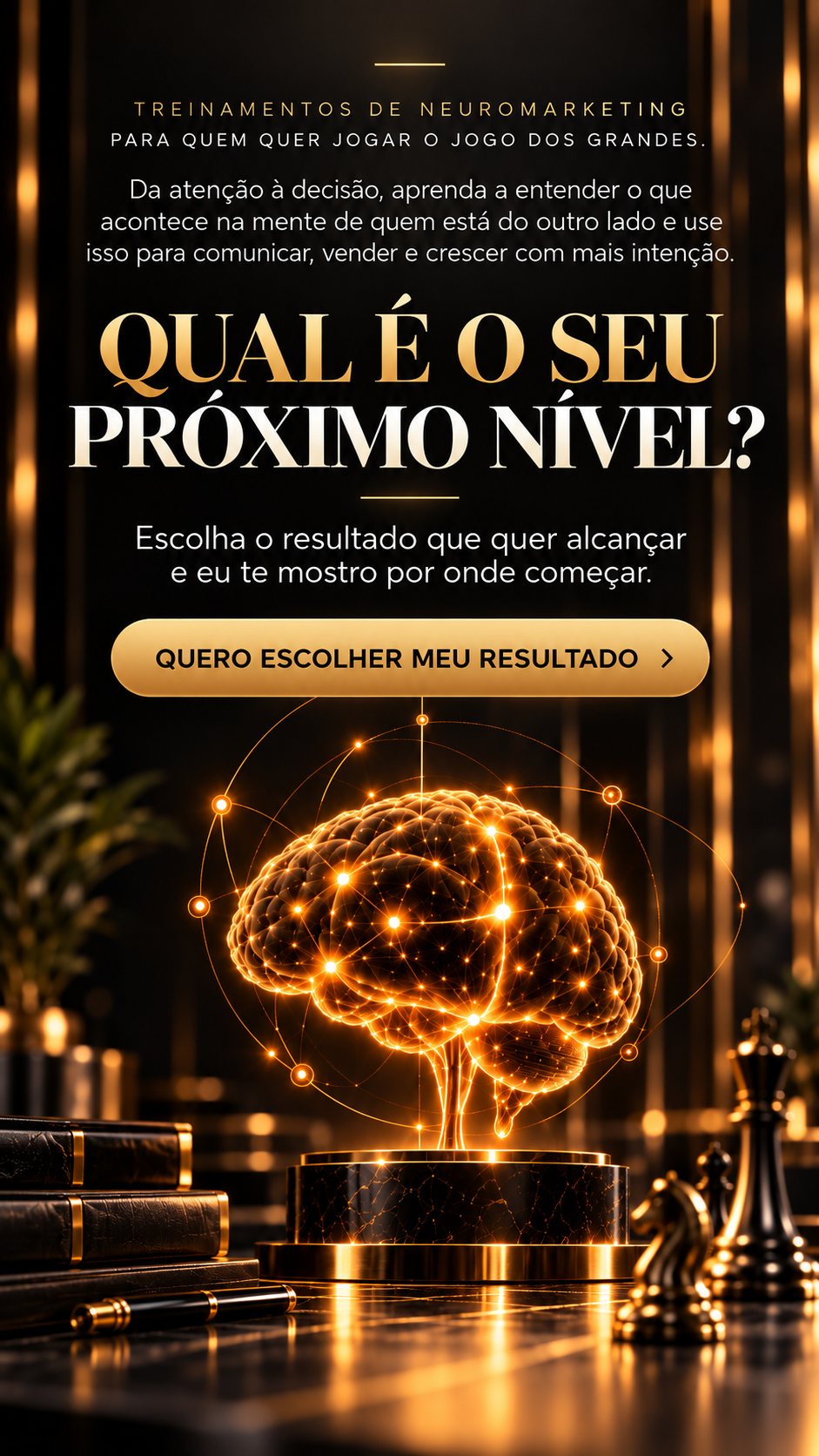 Todo resultado começa antes da compra. Qual é o seu próximo nível?