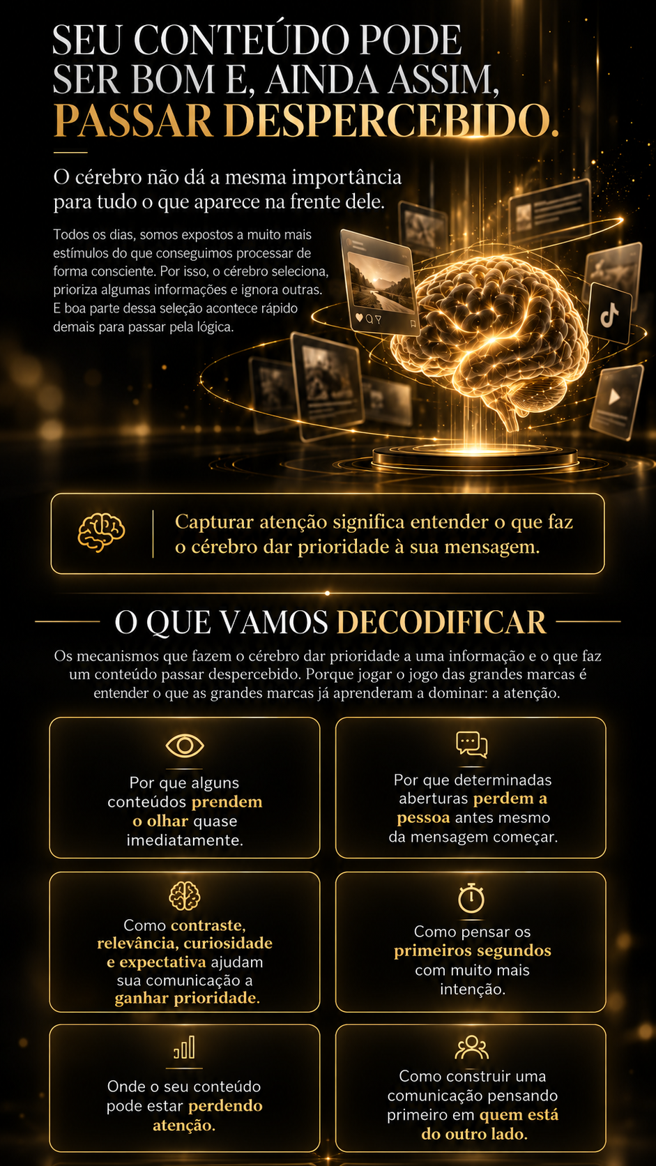 Seu conteúdo pode ser bom e ainda assim passar despercebido.