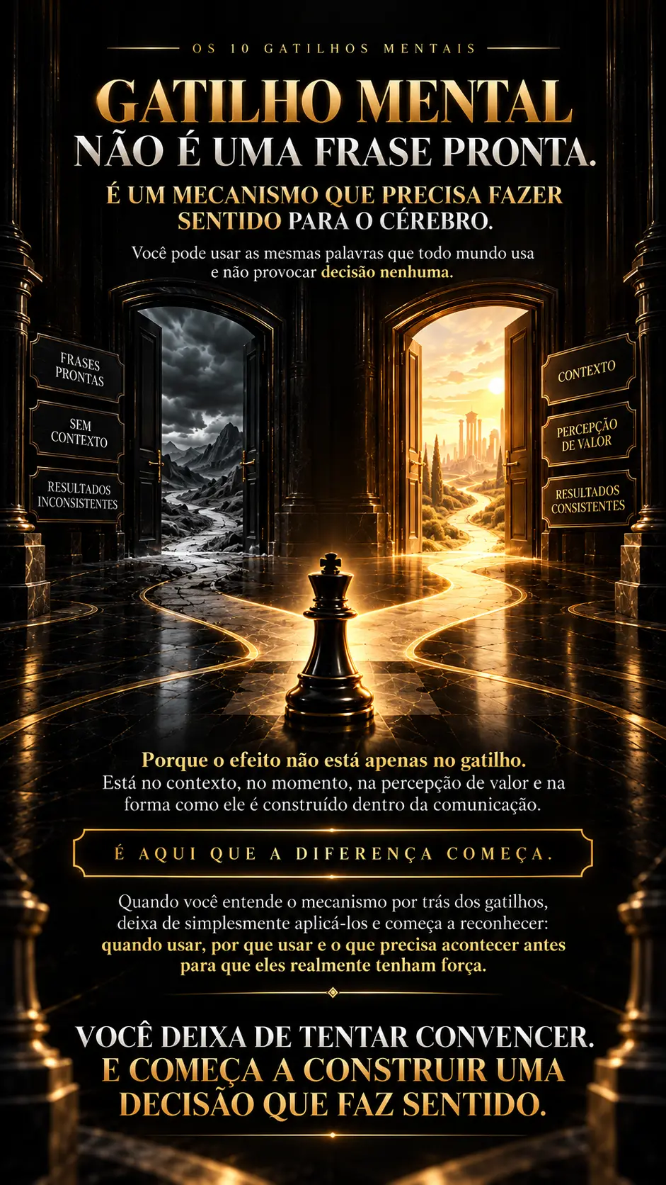 Gatilho mental não é uma frase pronta, é um mecanismo que precisa fazer sentido para o cérebro.