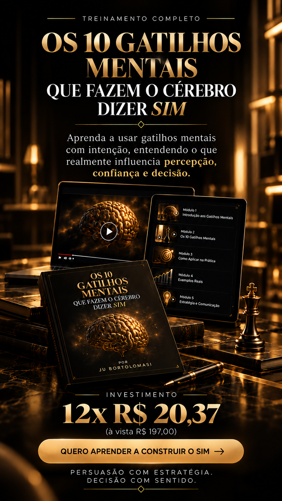 Treinamento completo Os 10 Gatilhos Mentais por R$ 197.